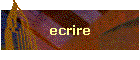 ecrire