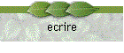 ecrire